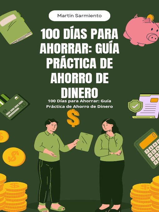 Title details for 100 Días para Ahorrar by Martín Sarmiento - Available